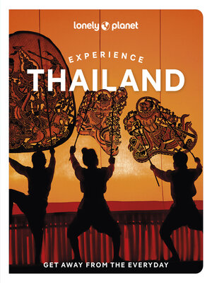 Lonely Planet Experience Thailand - ebook